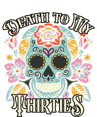 Death To My Thirties Rip 30s Floral Skull 40th Birthday Toddler T-Shirt