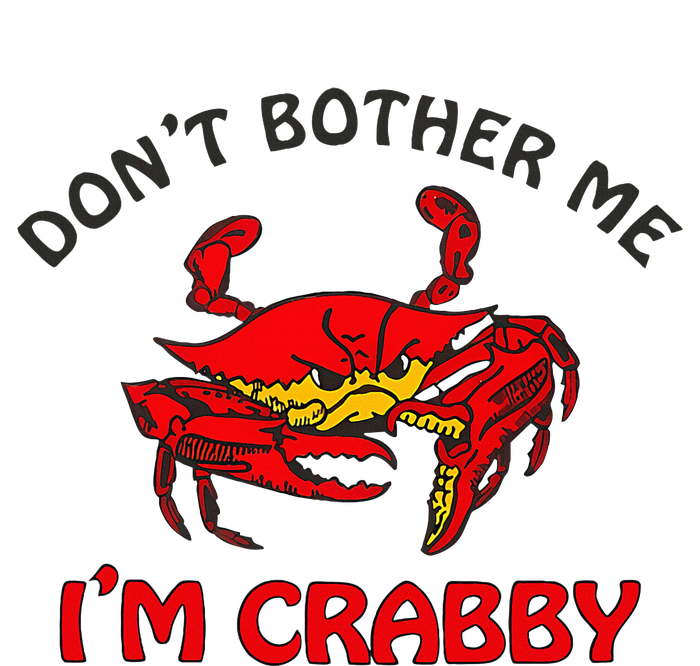 DonT Bother Me IM Crabby Funny Apparel 12 oz Stainless Steel Tumbler Cup