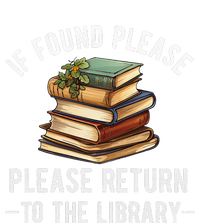 If Found Please Return To The Library Bookish Book Lover T-Shirt