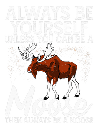 Moose Lover Funny Saying Moose T-Shirt