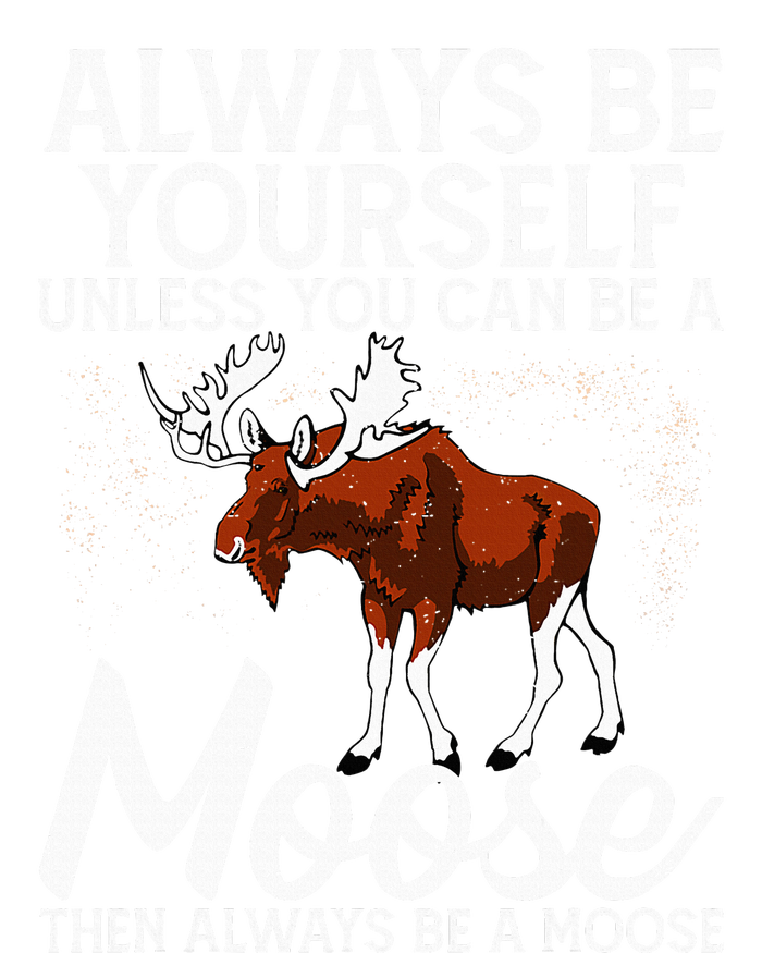 Moose Lover Funny Saying Moose T-Shirt