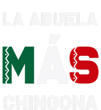 La Abuela MáS Chingona Grandmother T-Shirt