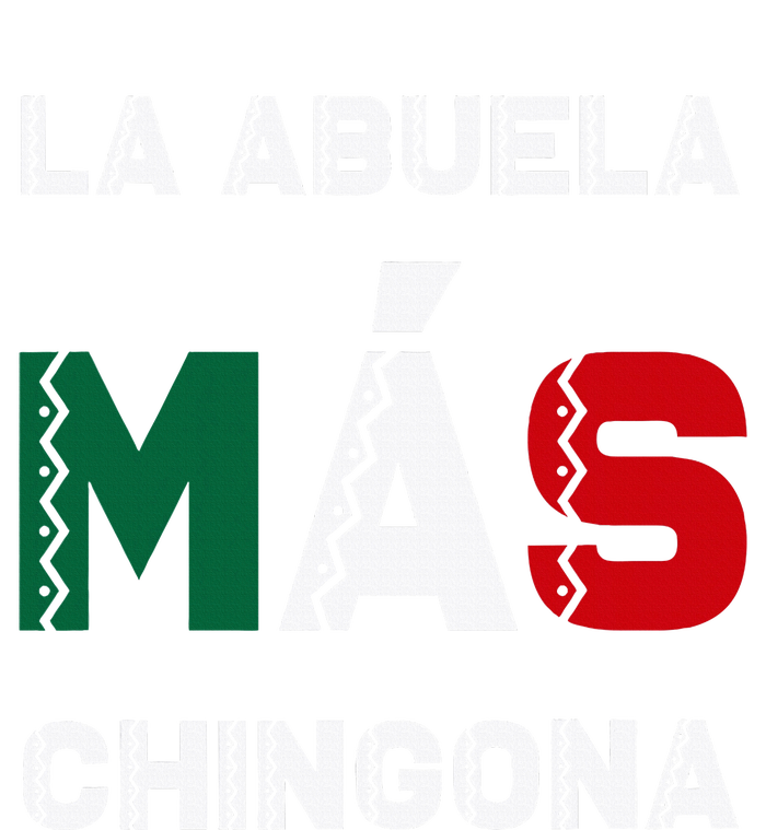 La Abuela MáS Chingona Grandmother T-Shirt