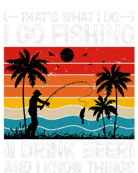 That’S What I Do I Go Fishing I Drink Beer And I Know Things T-Shirt