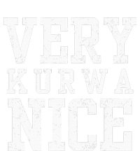 Funny Very Kurwa Nice Polish English Sarcasm T-Shirt