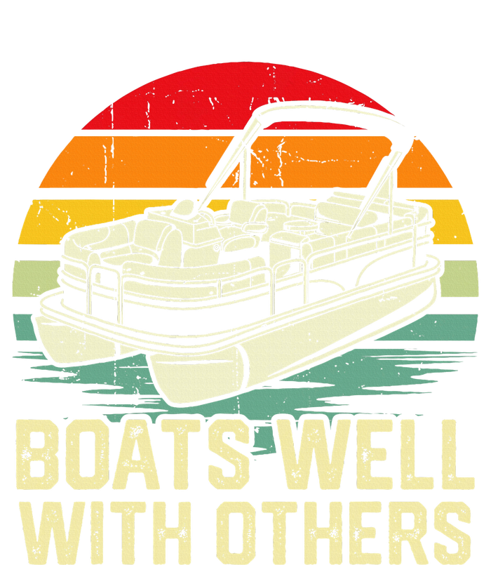 Boats Well With Others Pontoon Boat Boating Retro T-Shirt