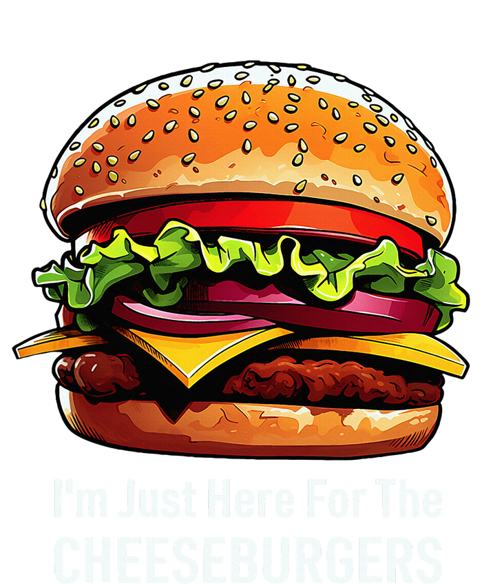 Cheeseburger IM Just Here For The Cheeseburgers T-Shirt