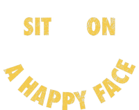 Sit On A Happy Face Funny Face Icon Meme T-Shirt