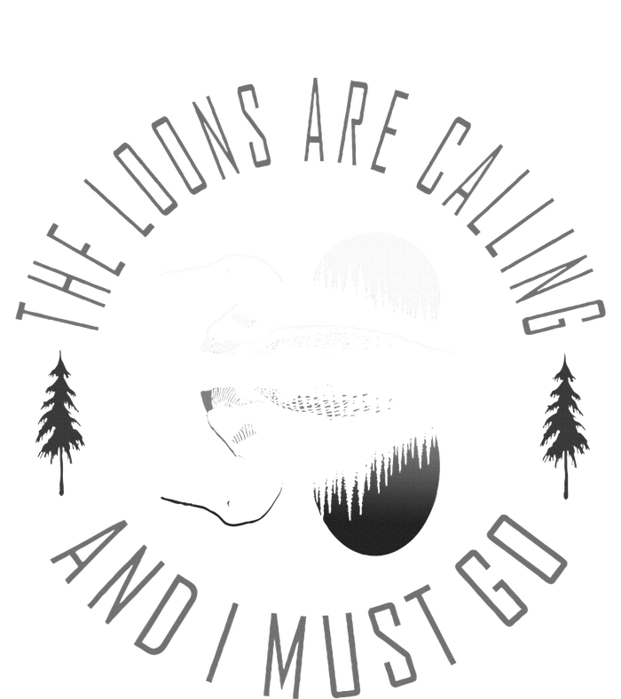 Common Loon The Loons Are Calling And I Must Go T-Shirt