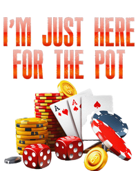 Poker Player IM Just Here For The Pot Funny Texas Holdem T-Shirt