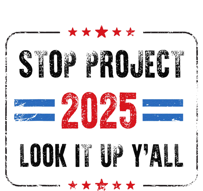 Stop Project 2025 Pro Democracy Anti Trump Election 2024 Long Sleeve Shirt