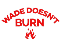 Wade DoesnT Burn Tall T-Shirt