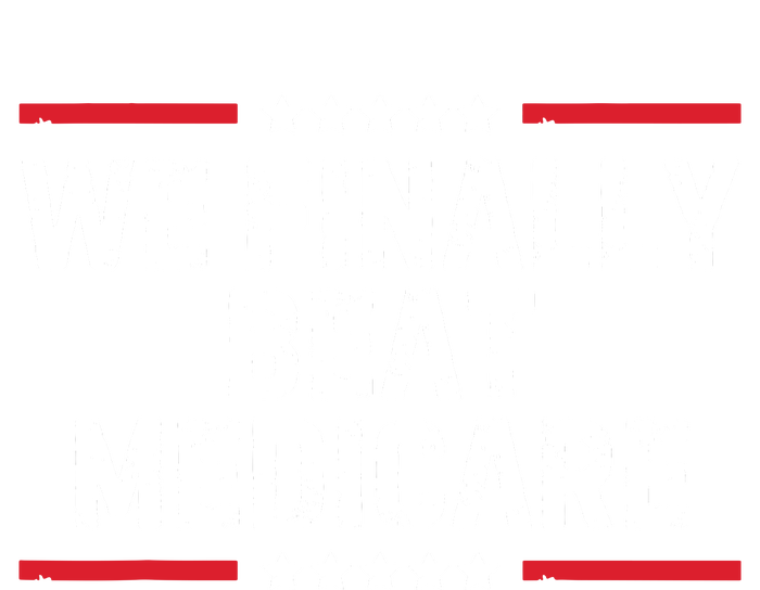 We Finally Beat Medicare Toddler Hoodie