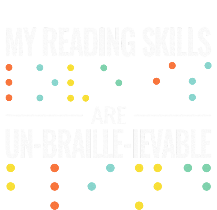 My Reading Skills Are Un Braille Ievable Blindness Braille Kids Hoodie