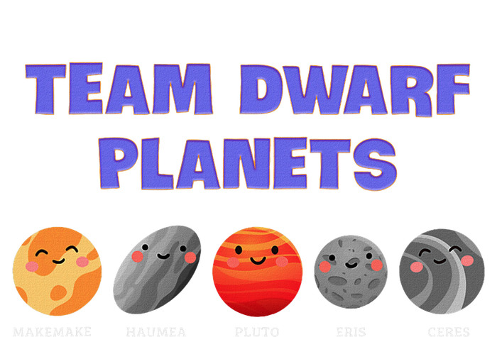 Team Dwarf Planets Pluto Funny Astronomy Science T-Shirt