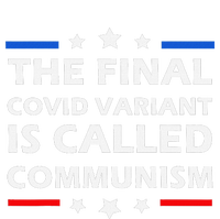 The Final Covid Variant Is Called Communism Funny Political T-Shirt