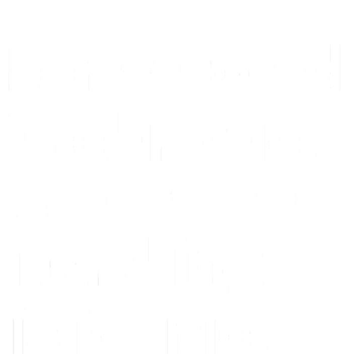 Long Covid Is Chronic Masking Is Iconic Womens CVC Long Sleeve Shirt