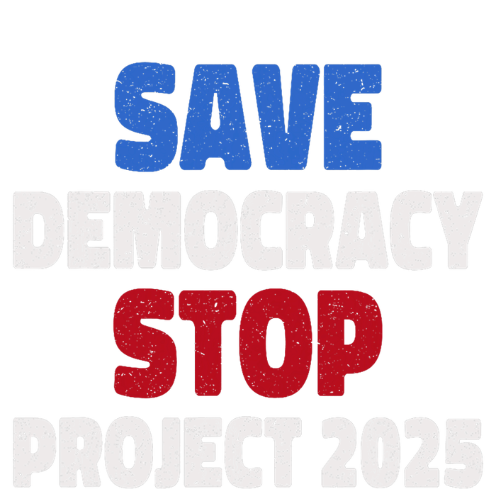 Save Democracy Stop Project 2025 Presidential Election T-Shirt