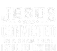 Jesus Was Convicted In A Sham Trial I Still Follow Him Trump 16 in Basic Backpack