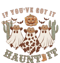 Western Halloween Western Spooky If YouVe Got It Haunt It Ladies Long Sleeve Shirt