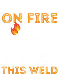 Yes I Know I Am On Fire Metal Worker Welder & Welding V-Neck T-Shirt