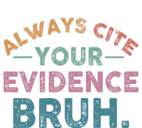 Always Cite Your Evidence Bruh Funny Retro English Teacher Valucap Bio-Washed Visor