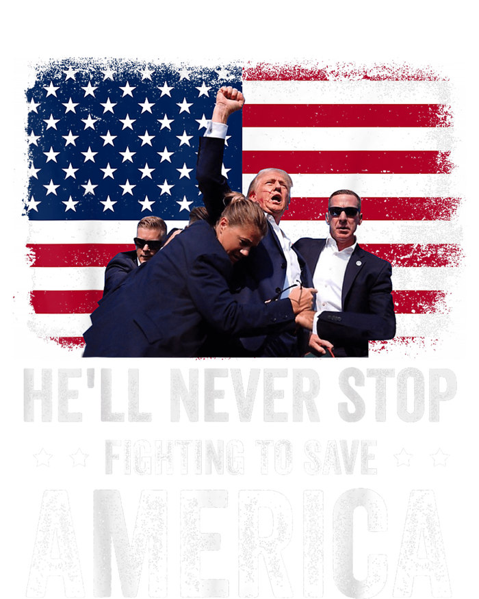 HeLl Never Stop Fighting To Save America Support Trump 2024 T-Shirt