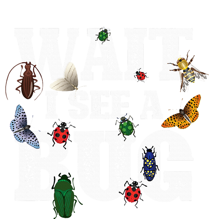 Wait I See A Bug Entomology Insect Collector Entomologist Flat Bill Trucker Hat