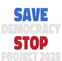 Save Democracy Stop Project 2025 Presidential Election Design T-Shirt