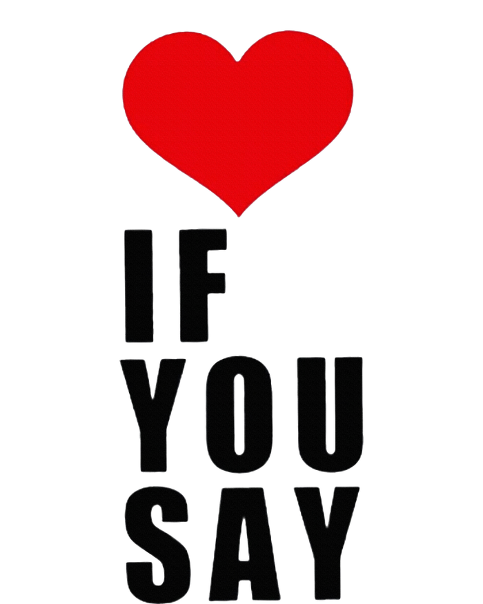 If You Say Funny I Love Heart Red Color PosiCharge Competitor Tank