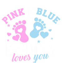 Gender Reveal Daddy Dad Pink Or Blue Daddy Loves You Tall Hoodie