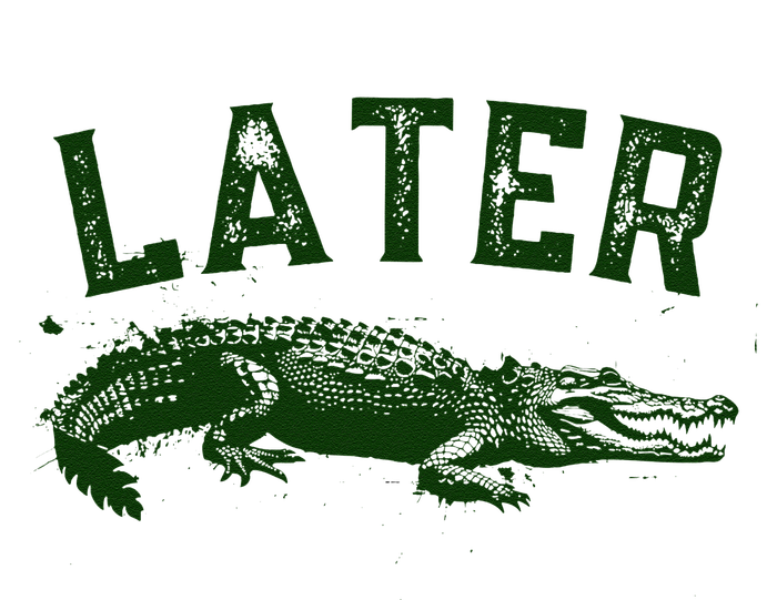 Later Gator Funny Alligator Sustainable Beanie