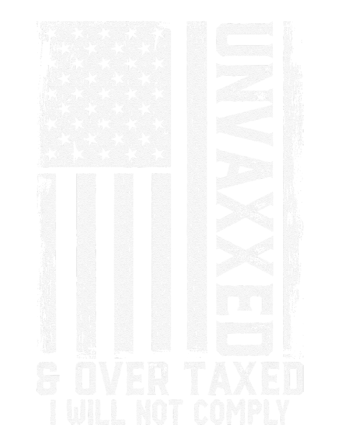 On Back Unvaxxed And Overtaxed T-Shirt