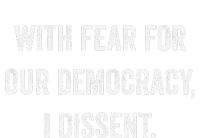 With Fear For Our Democracy I Dissent Toddler Hoodie