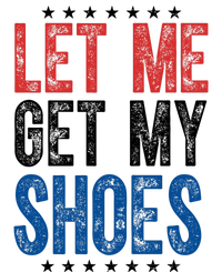 Let Me Get My Shoes Donald Trump Rally Pennsylvania Canvas