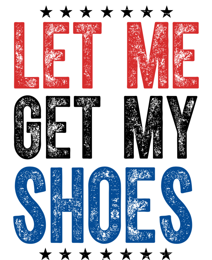 Let Me Get My Shoes Donald Trump Rally Pennsylvania Canvas