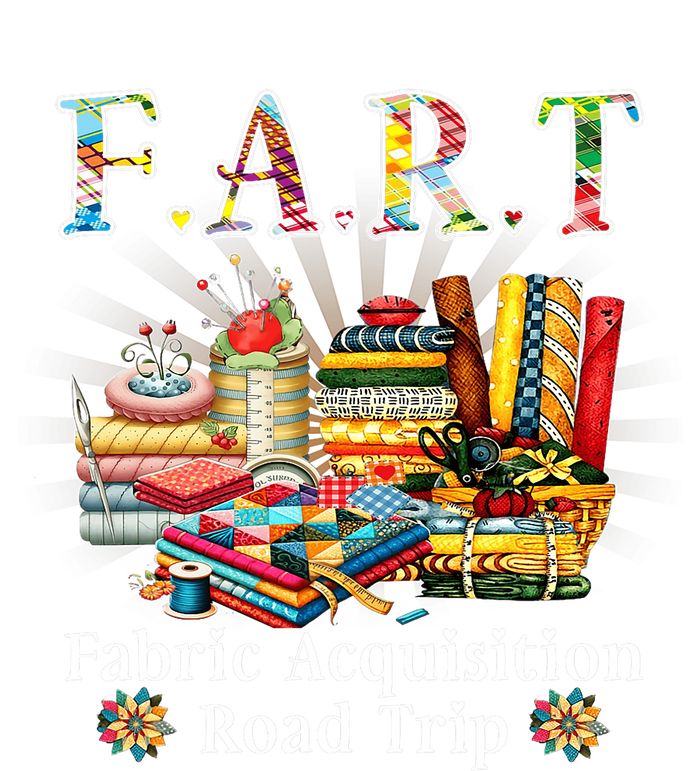 F A R T Fabric Acquisition Road Trip T-Shirt