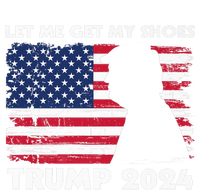 Let Me Get My Shoes Funny Trump Quote Butler Statement Usa Sustainable Bucket Hat