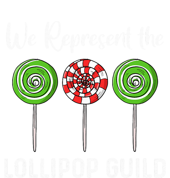 We Represent The Lollipop Guild Wizard Of Oz Sweatshirt