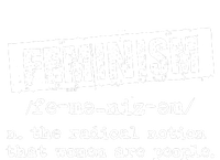 Feminism Definition Noun The Radical Notion That Women Are People Kids Long Sleeve Shirt