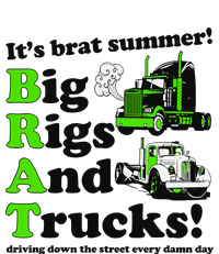 It’S Brat Summer Big Rids And Trucks Driving Down The Street Every Damn Day T-Shirt