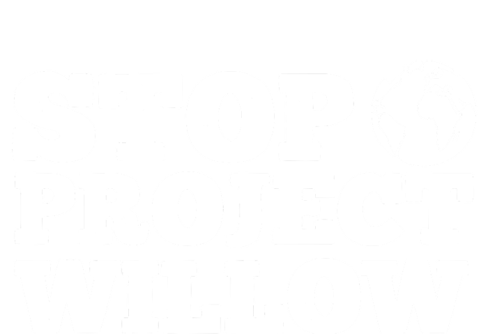 Stop Wllow Oil And Gas Project T-Shirt