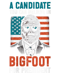 A Candidate You Can Believe In Bigfoot For President 2024 Sweatshirt Cinch Pack Bag