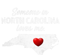 Someone In North Carolina Loves Me North Carolina T-Shirt