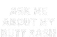 Ask Me About My Butt Rash Embarrassing Bachelor Party Wool Snapback Cap