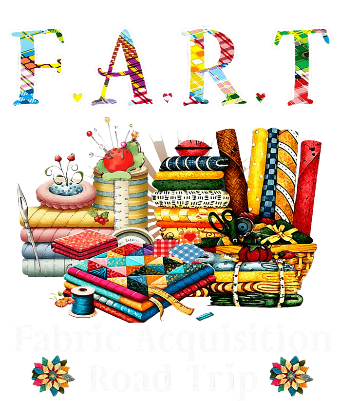 F A R T Fabric Acquisition Road Trip T-Shirt