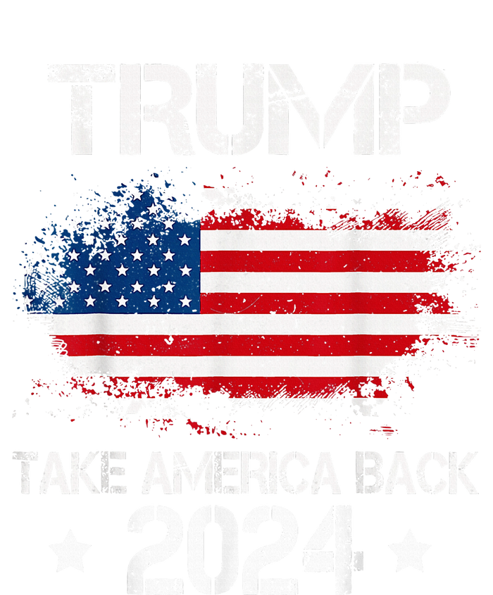 Trump 2024 Take America Back American Flag Election Tall Sweatshirt