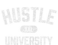 Hustle University Motivational Design For Hustlers T-Shirt