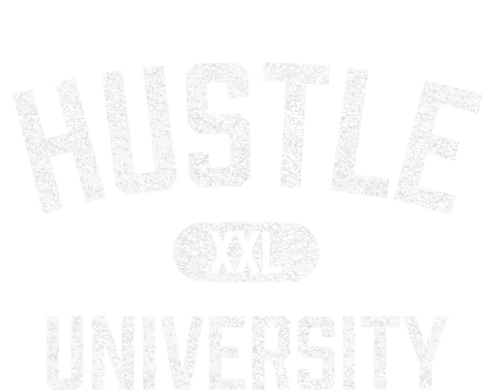 Hustle University Motivational Design For Hustlers T-Shirt