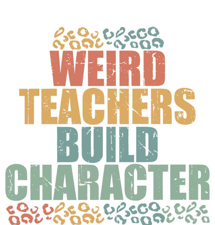 Weird Teachers Build Character Vintage Premium T-Shirt